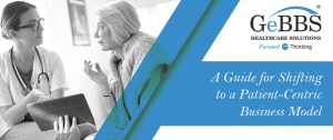 Read more about the article A Guide for Shifting to a Patient-Centric Business Model