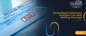 Read more about the article Streamlined Collections Solutions Can Help Staffing Shortage