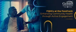 Read more about the article FQHCs at the Forefront: Enhancing Community Health through Active Engagement