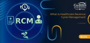 Read more about the article What is Healthcare Revenue Cycle Management (RCM)